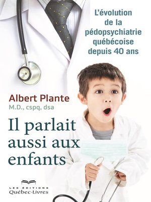 cover image of Il parlait aussi aux enfants